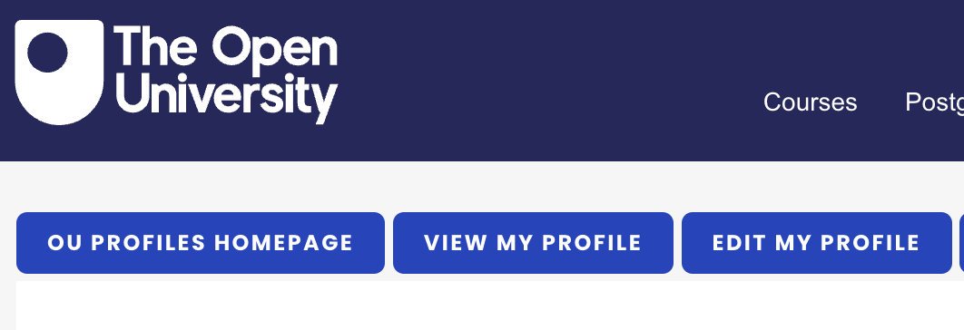 A screenshot of the menu on the Profile Page showing The Open University Logo, OU Profiles homepage button and Edit my Profile button which is what you need to click to make changes to your profile